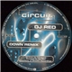 DJ Red / Acetate & Stratus - Down (Remix) / Corrosive